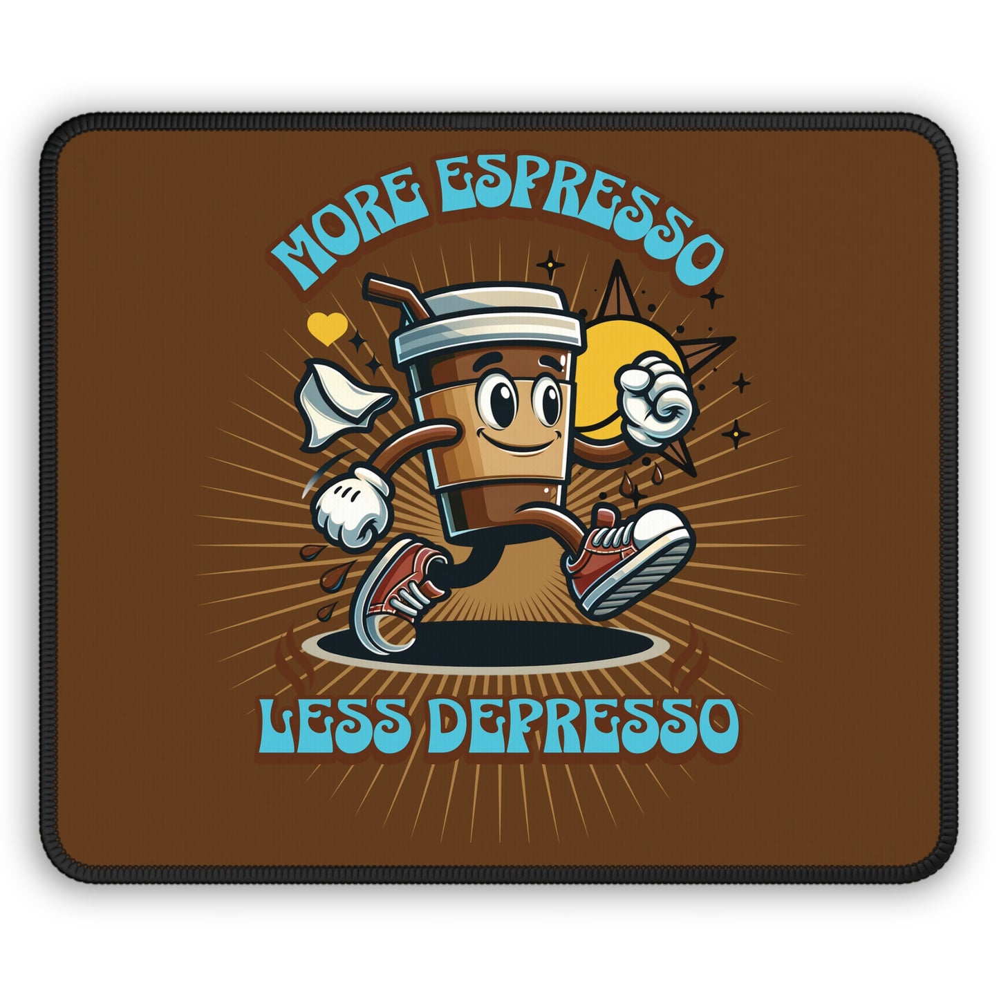 More Espresso Less Depresso Mousepad