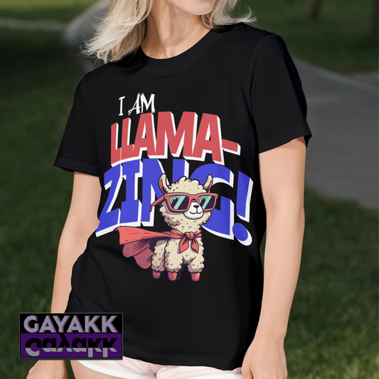 I am Llama-zing! Tshirt