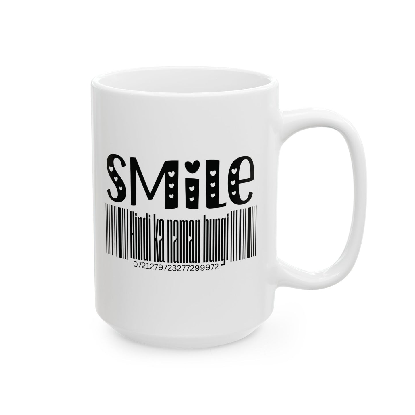 Smile Hindi Ka Naman Bungi Mug