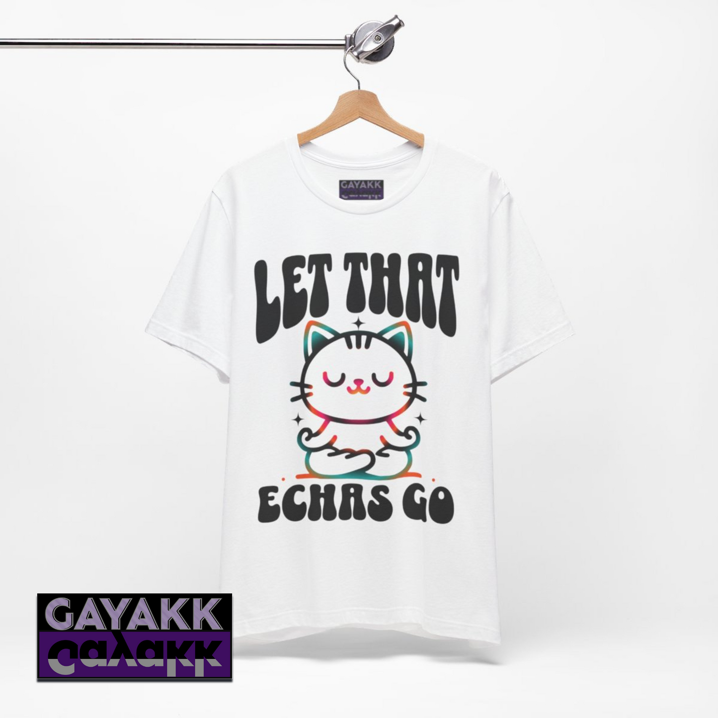 Let that Echas Go Tshirt