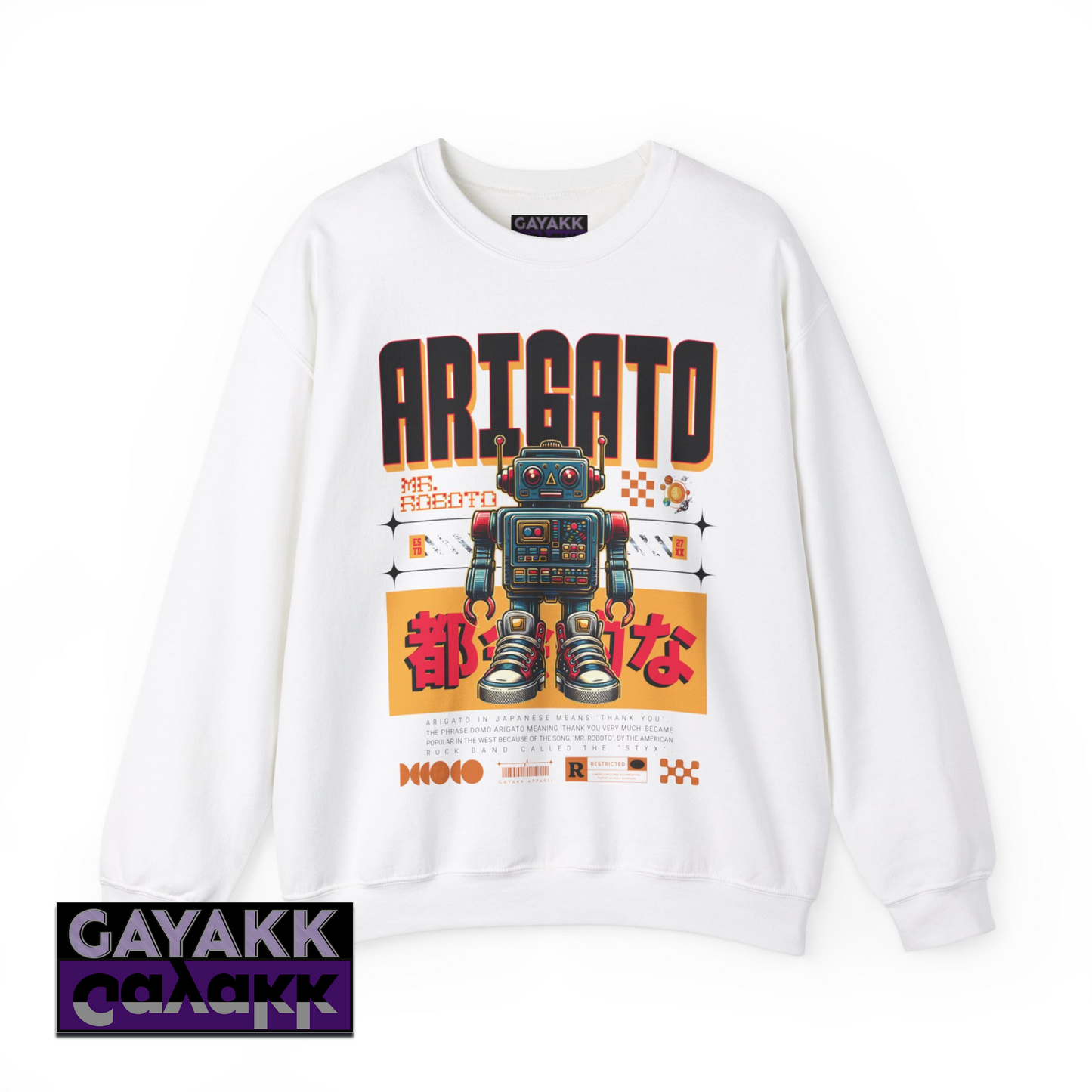 Arigato Mr. Roboto Sweatshirt