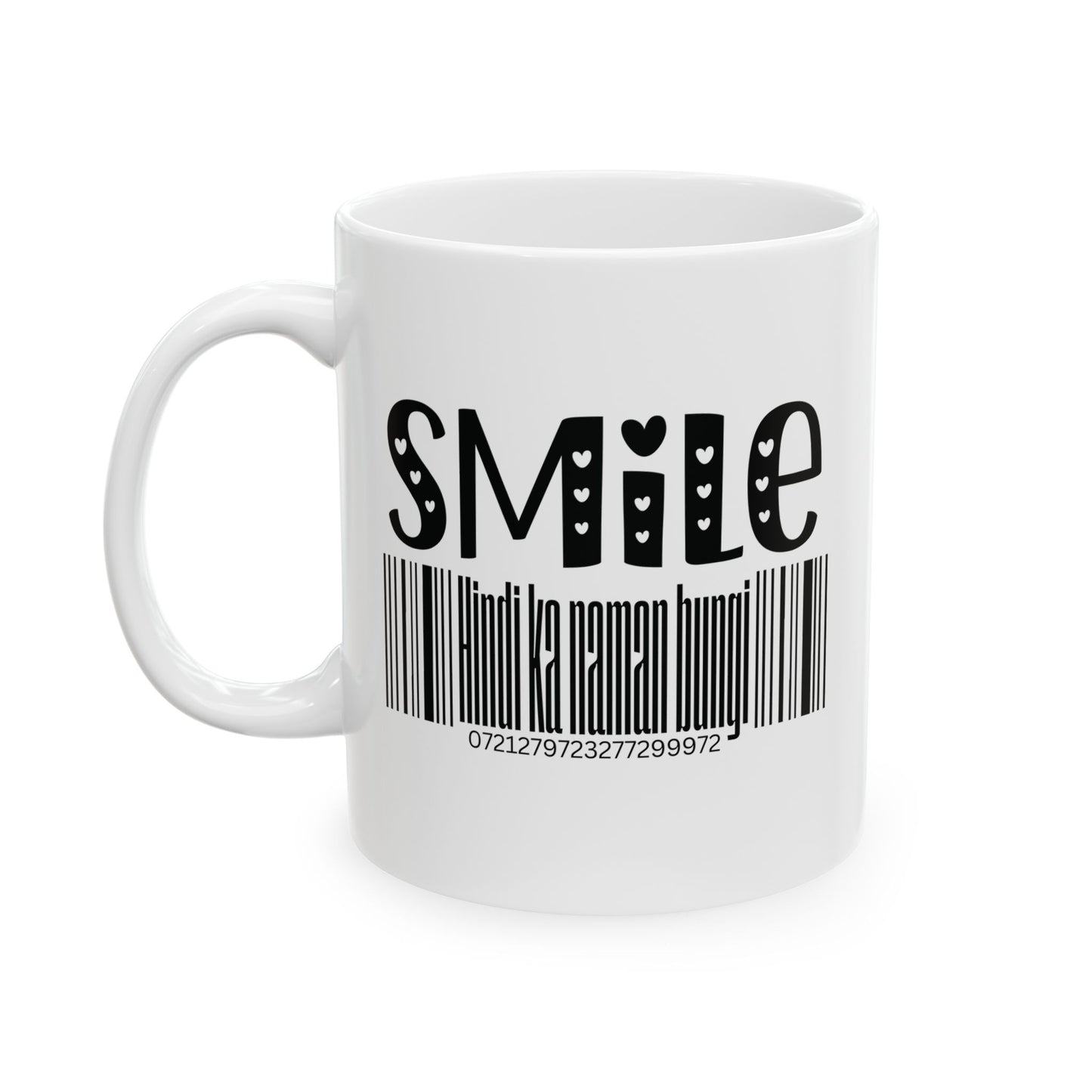 Smile Hindi Ka Naman Bungi Mug