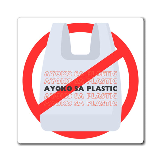 Magnets - Ayoko sa Plastic Filipino Expression - I Don't Like Fake People