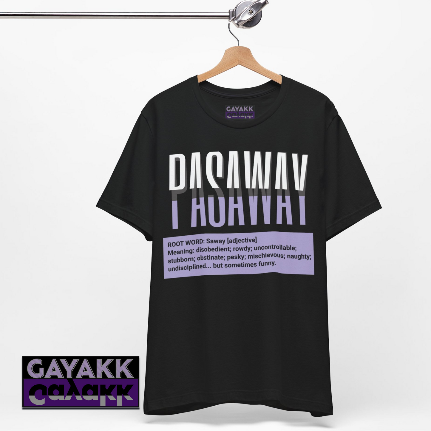 Filipino Slang PASAWAY Shirt