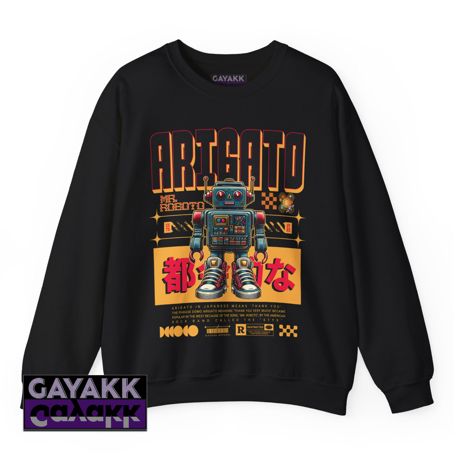 Arigato Mr. Roboto Sweatshirt